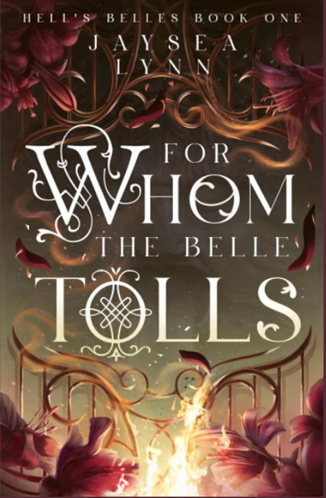 Book Cover for For Whom the Belle Tolls by Jaysea Lynn
