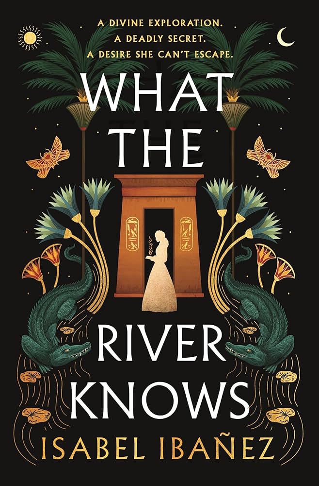 Book Cover for What the River Knows by Isabel Ibañez