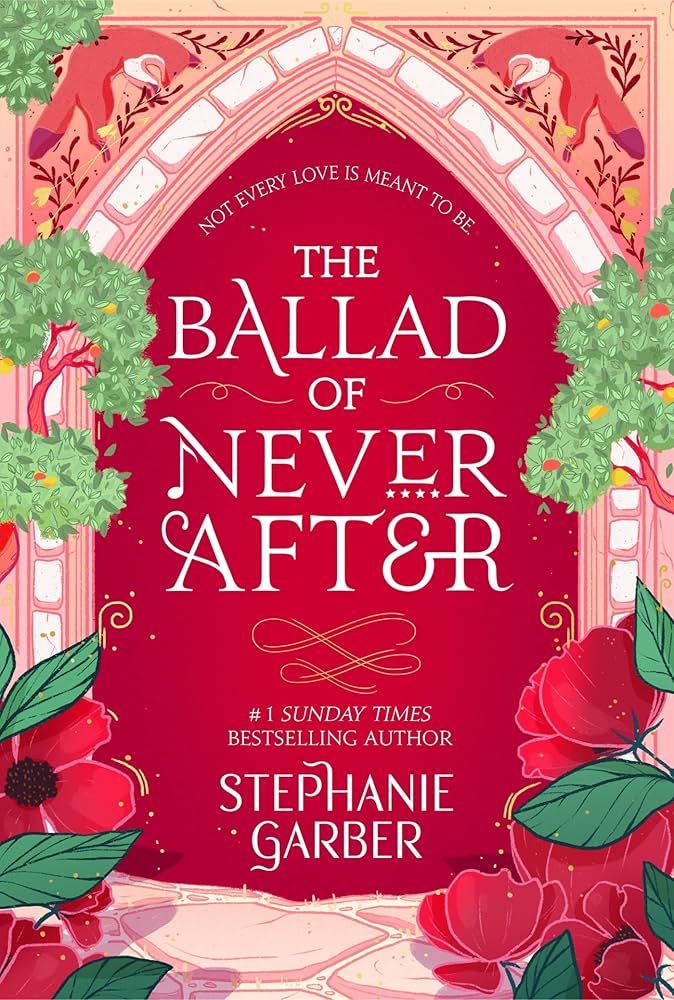 Review: The Ballad of Never After by Stephanie&nbsp;Garber
