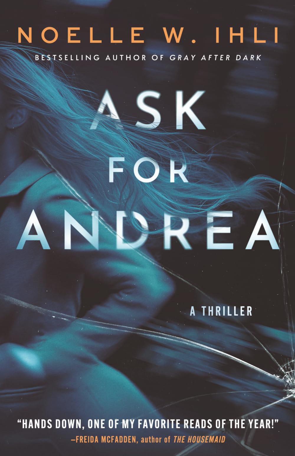 Review: Ask for Andrea by Noelle W.&nbsp;Ihli