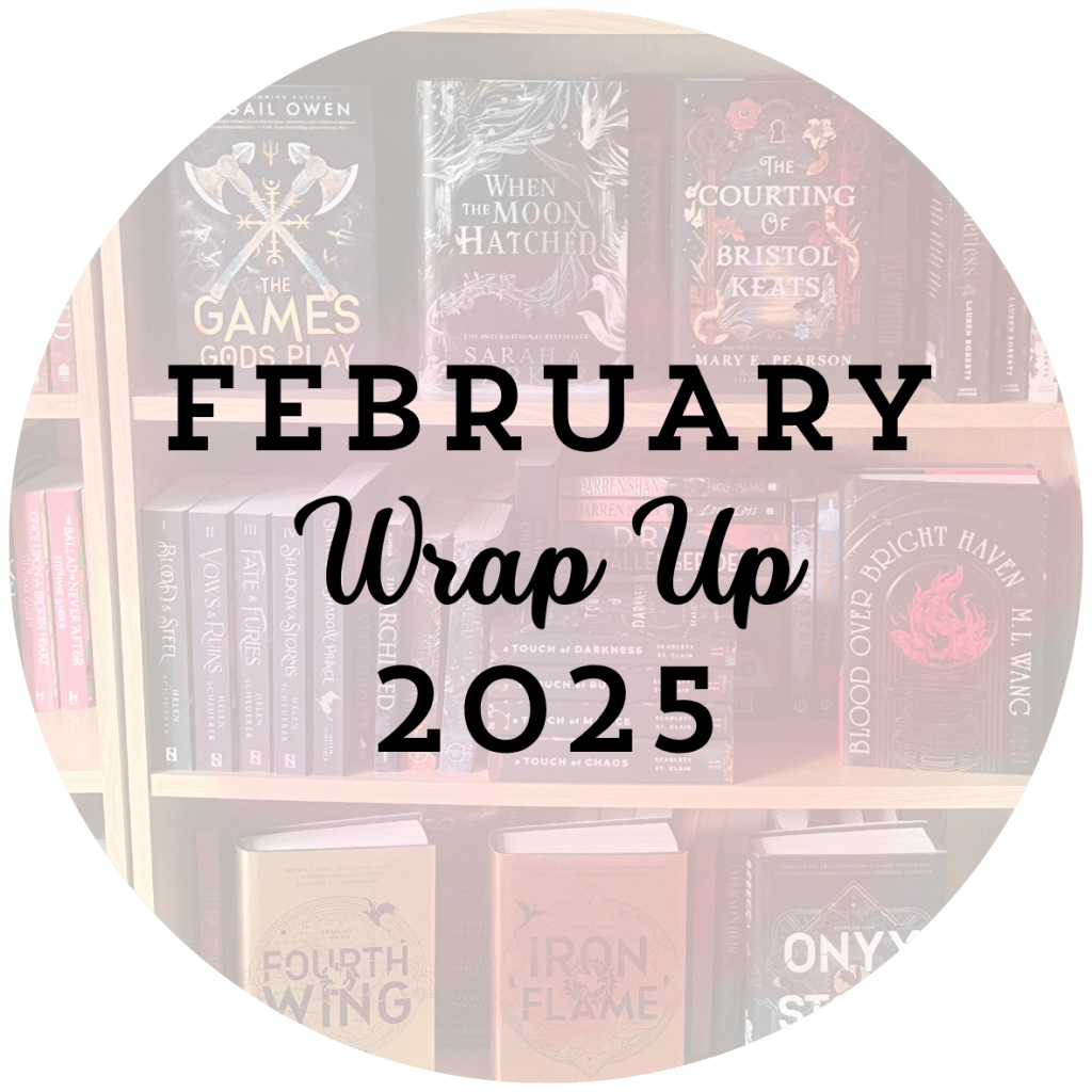 February Wrap Up