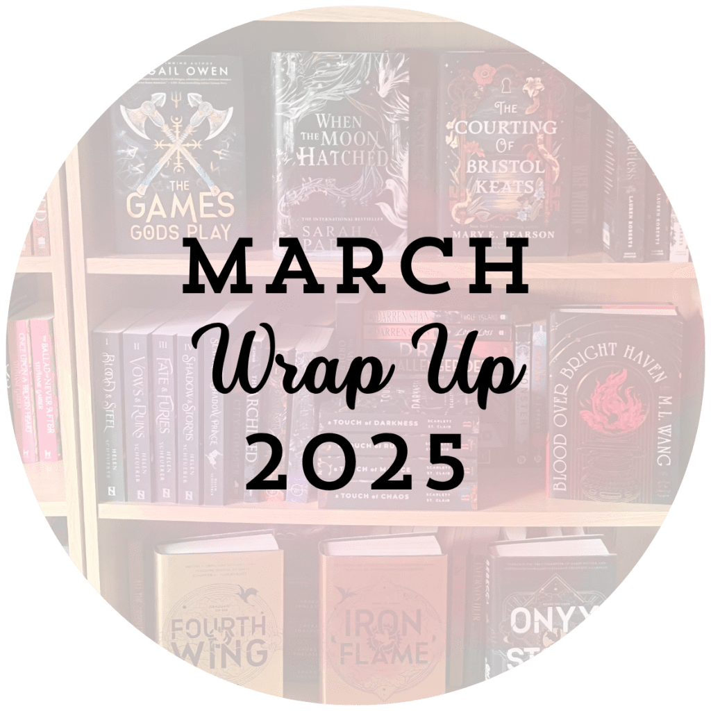 March Wrap Up