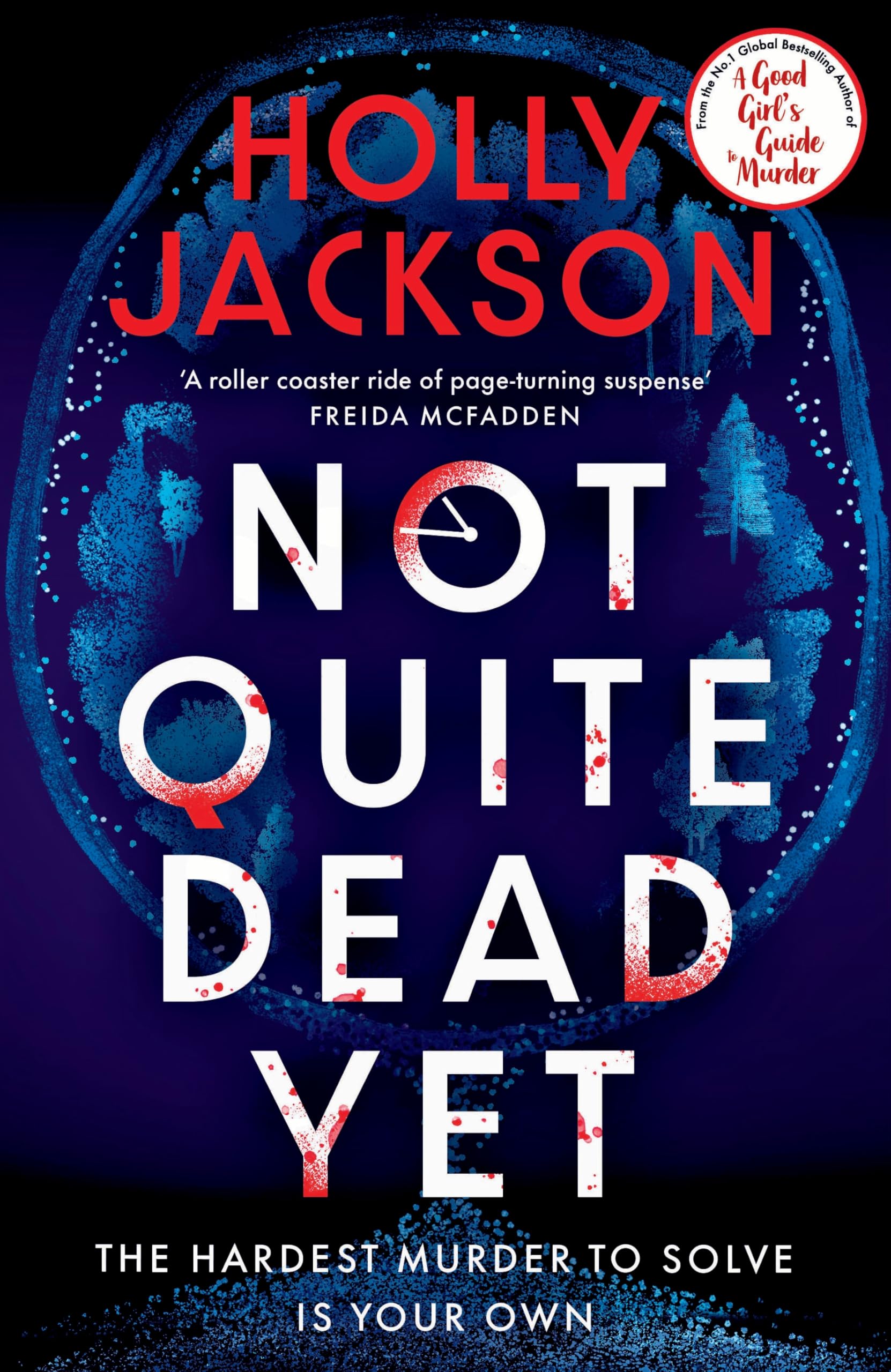 Review: Not Quite Dead Yet by Holly Jackson