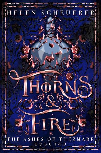 Review: Thorns & Fire by Helen&nbsp;Scheuerer