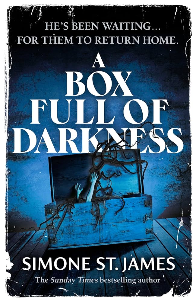 ARC Review: A Box Full of Darkness by Simone St&nbsp;James