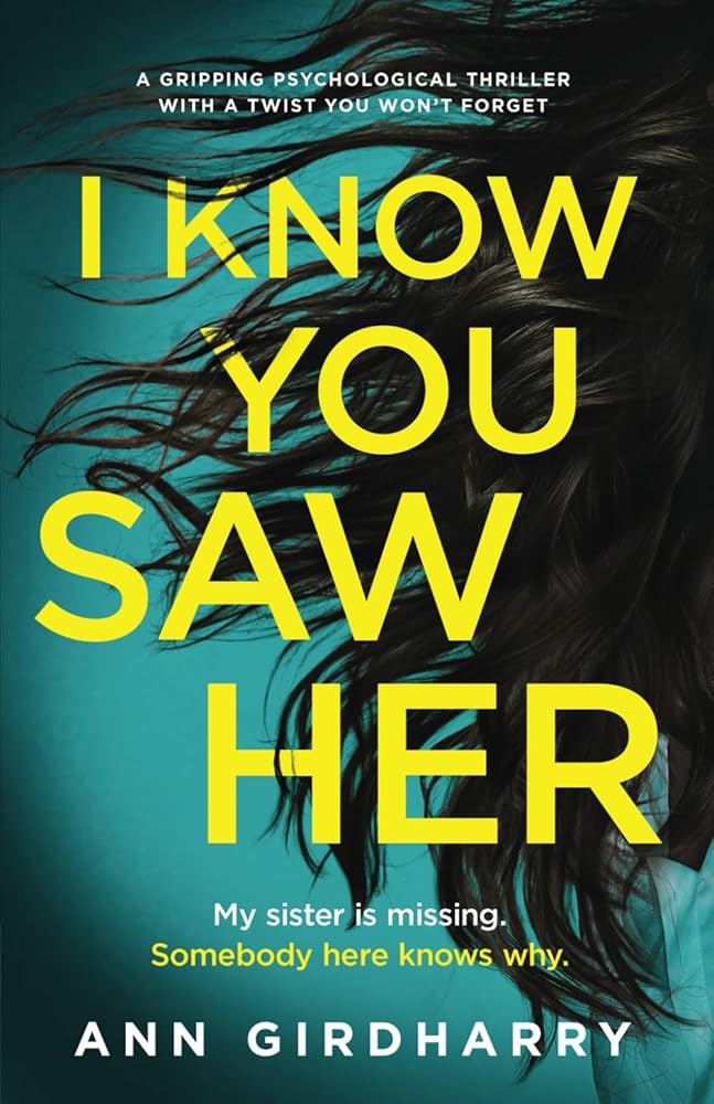 ARC Review: I Know You Saw Her by Ann&nbsp;Girdhary