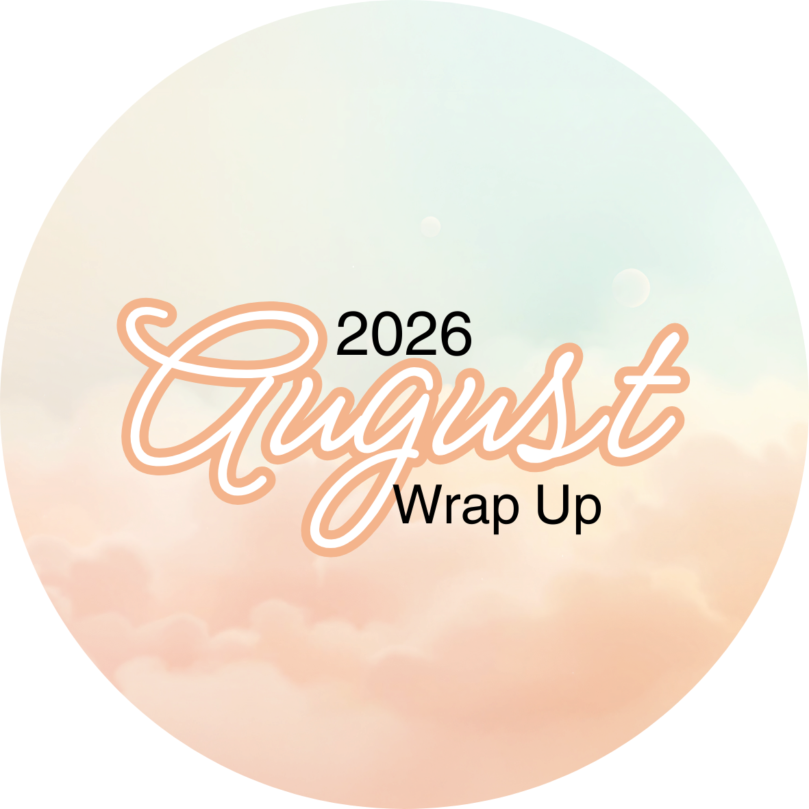 August Wrap Up
