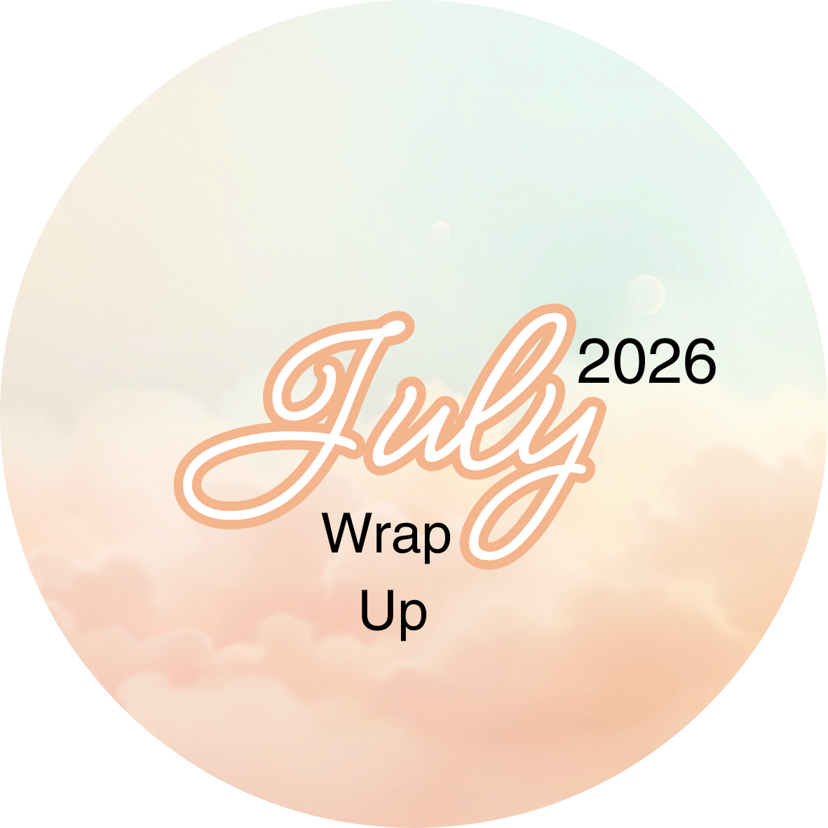 July Wrap Up