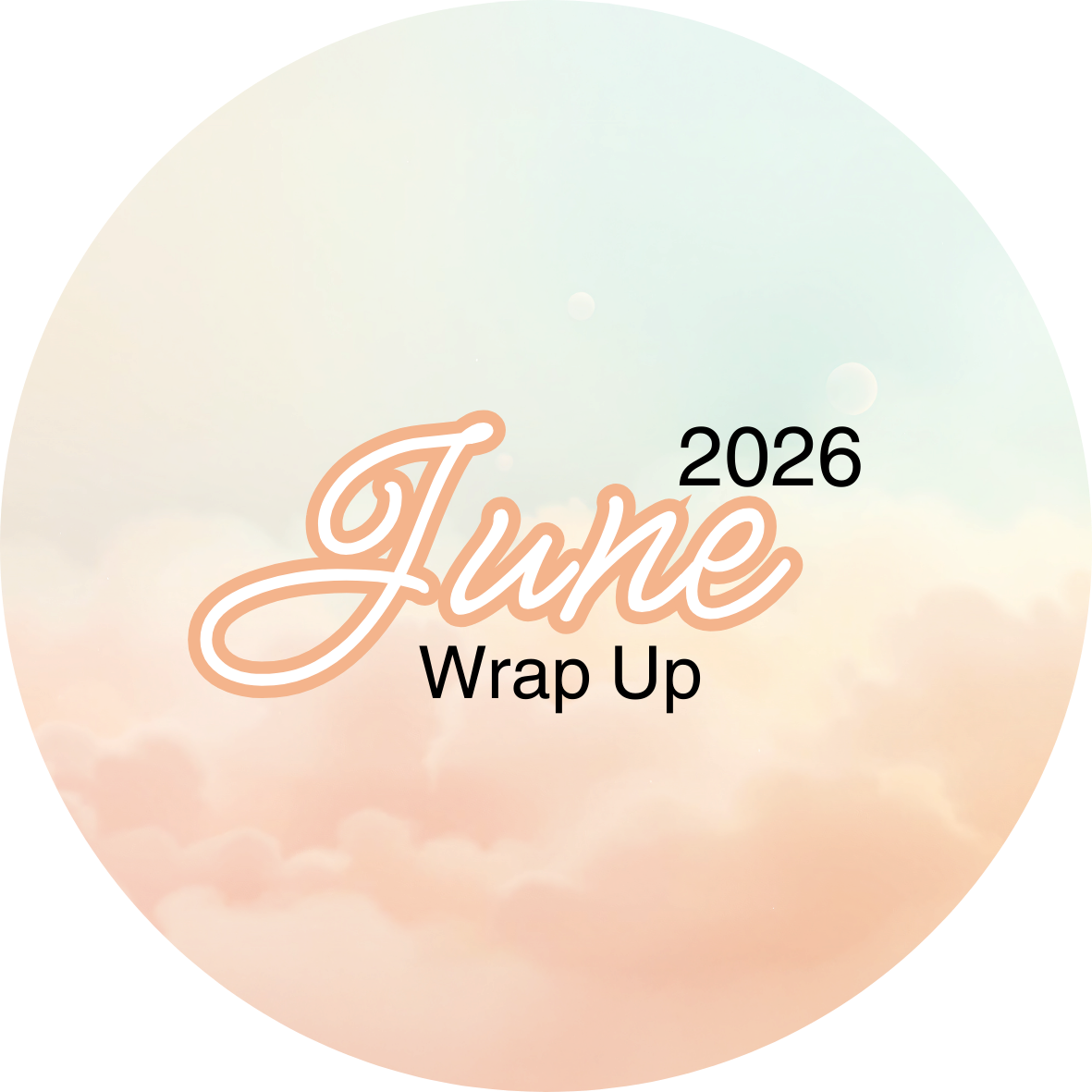 June Wrap Up