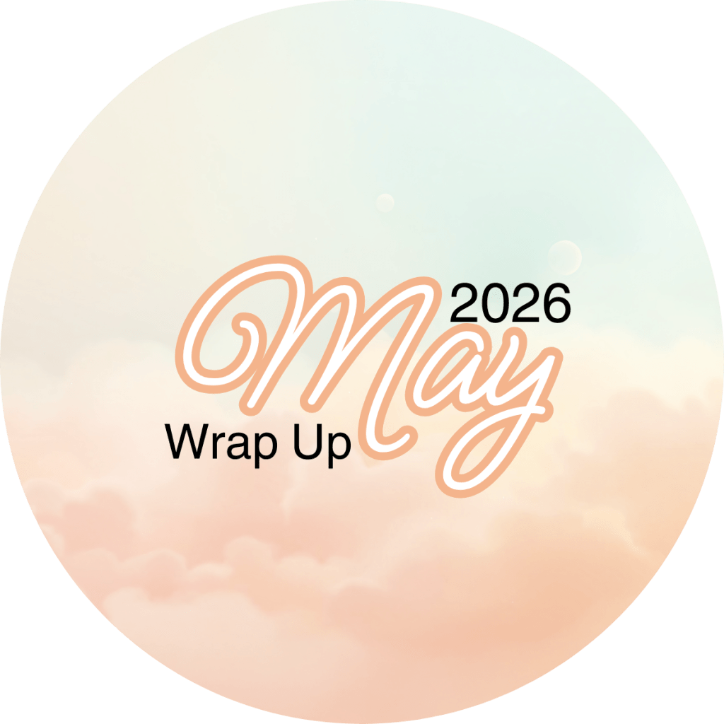 May Wrap Up