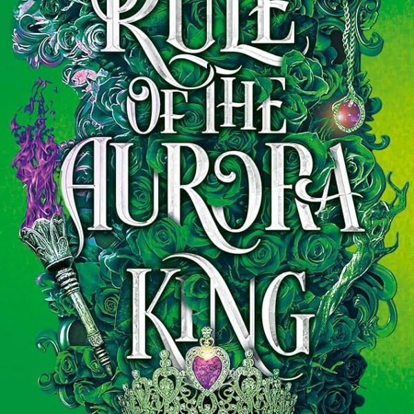 Review: Rule of the Aurora King by Nisha J.&nbsp;Tuli