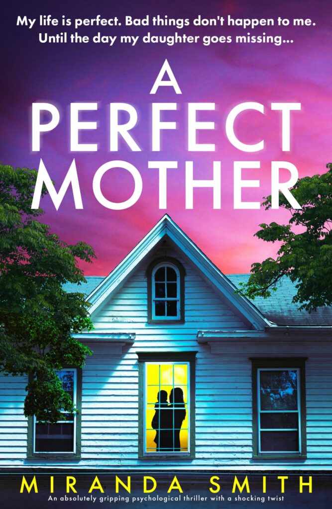 ARC Review: A Perfect Mother by Miranda Smith