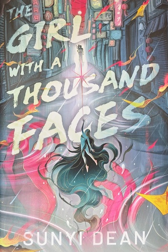 Review: The Girl with a Thousand Faces by Sunyi Dean