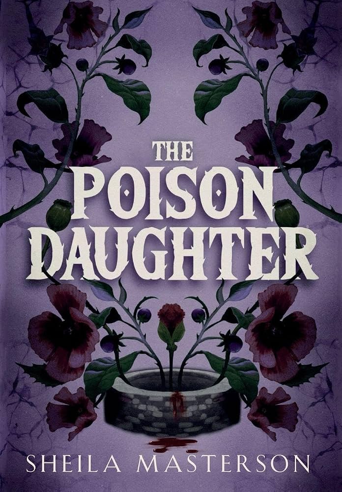 Review: The Poison Daughter by Shelia Masterson